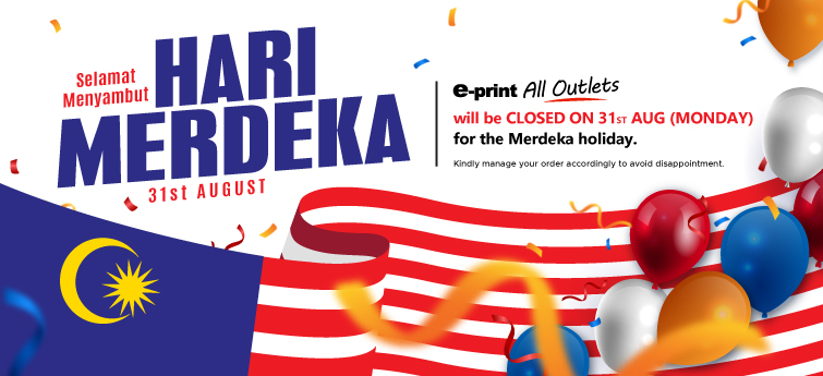 HARI MERDEKA Holiday Notice