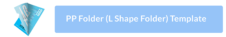 PP Folder (L Shape Folder) Template